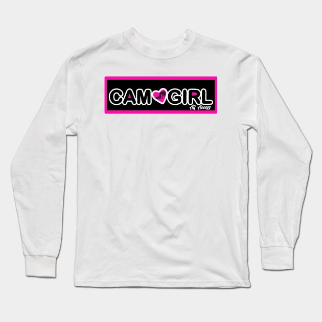 Cam Girl All Access Logo 4 Long Sleeve T-Shirt by Cam Girl All Access